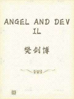 ANGEL AND DEVIL